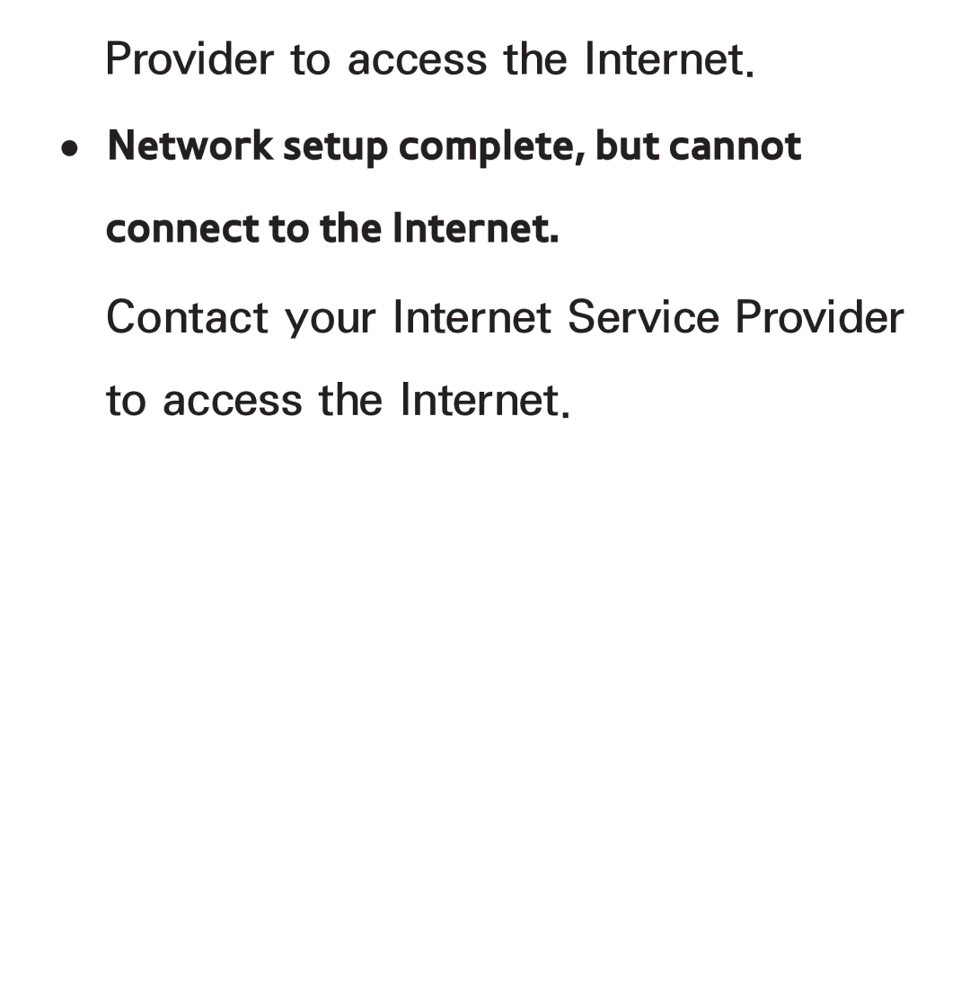 Samsung UE40ES6200QXZT, UE40ES6100WXZG, UE40ES5500WXZG manual Network setup complete, but cannot connect to the Internet 