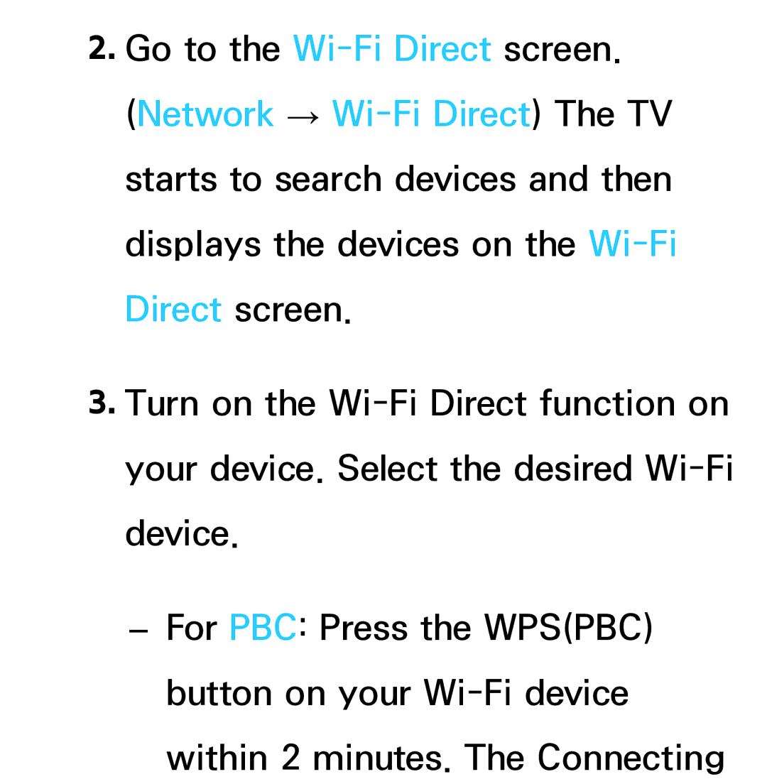 Samsung UE32ES6800QXZT, UE40ES6100WXZG, UE40ES5500WXZG, UE32ES6750SXZG, UE32ES6570SXXH manual Go to the Wi-Fi Direct screen 