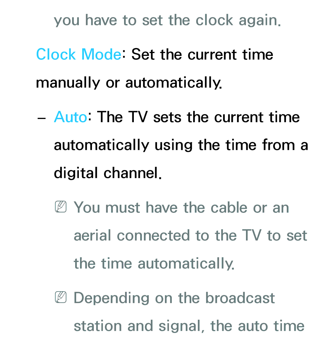 Samsung UE50ES5500PXZT, UE40ES6100WXZG, UE40ES5500WXZG, UE32ES6750SXZG, UE32ES6570SXXH manual You have to set the clock again 