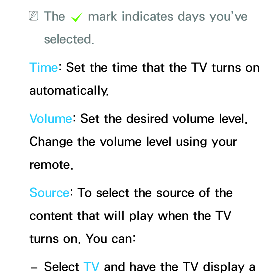 Samsung UE55ES6530SXXN, UE40ES6100WXZG, UE40ES5500WXZG, UE32ES6750SXZG manual NNThe c mark indicates days you’ve selected 