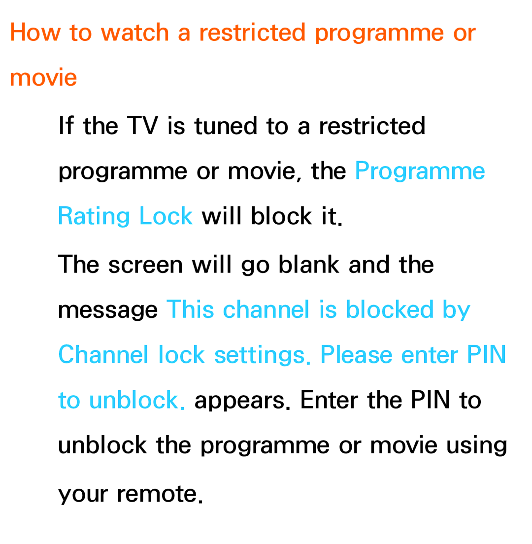 Samsung UE46ES6900SXXC, UE40ES6100WXZG, UE40ES5500WXZG, UE32ES6750SXZG manual How to watch a restricted programme or movie 