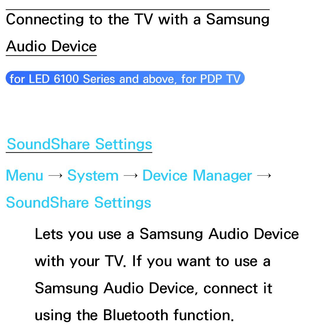 Samsung UE40ES6900SXXC, UE40ES6100WXZG, UE40ES5500WXZG, UE32ES6750SXZG manual Connecting to the TV with a Samsung Audio Device 