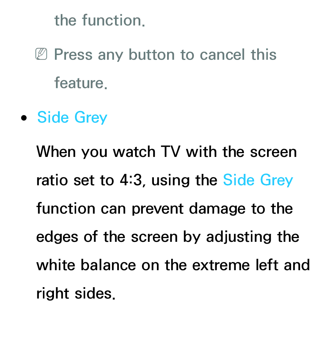 Samsung UE40ES6100WXTK, UE40ES6100WXZG, UE40ES5500WXZG manual Function NNPress any button to cancel this feature, Side Grey 