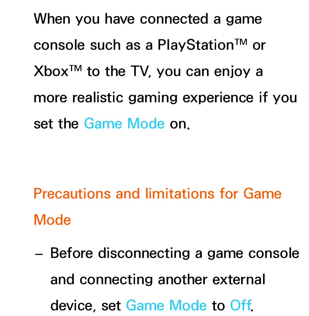 Samsung UE55ES6100WXXC, UE40ES6100WXZG, UE40ES5500WXZG, UE32ES6750SXZG manual Precautions and limitations for Game Mode 