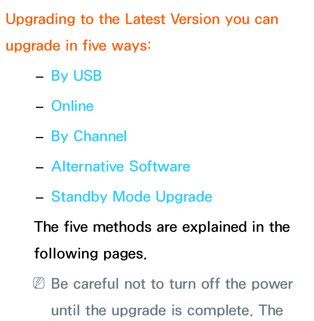 Samsung UA40ES6200WXSH, UE40ES6100WXZG, UE40ES5500WXZG manual Upgrading to the Latest Version you can upgrade in five ways 