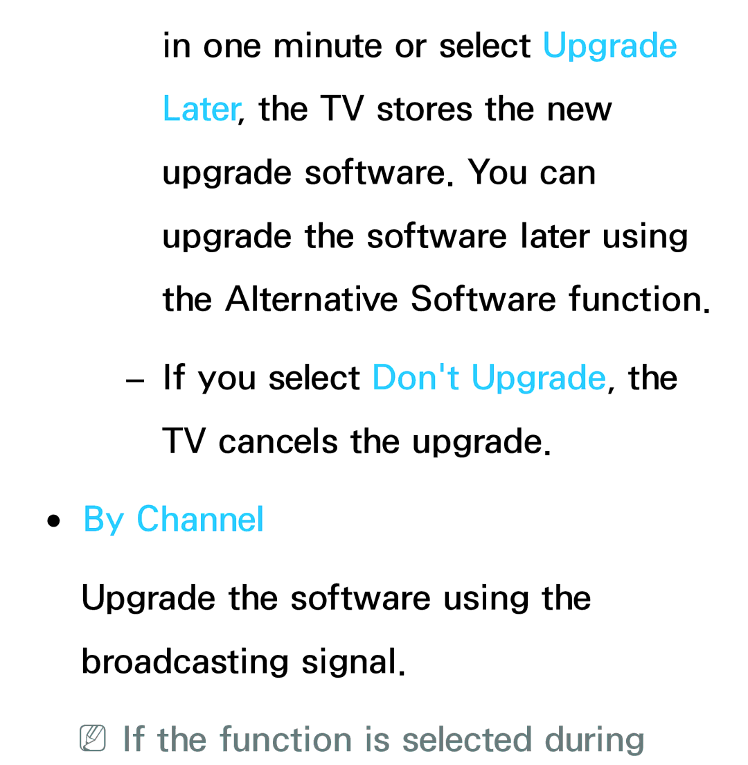 Samsung UE50ES6710SXXH, UE40ES6100WXZG, UE40ES5500WXZG, UE32ES6750SXZG manual By Channel, NNIf the function is selected during 