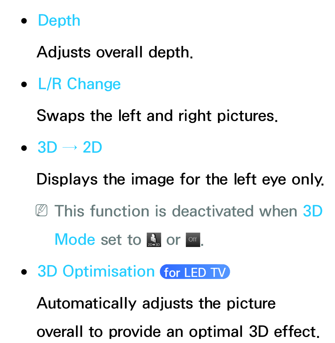 Samsung UE50ES6900SXXH, UE40ES6100WXZG, UE40ES5500WXZG manual Depth, Change, 3D → 2D, Mode set to Or Off, 3D Optimisation 