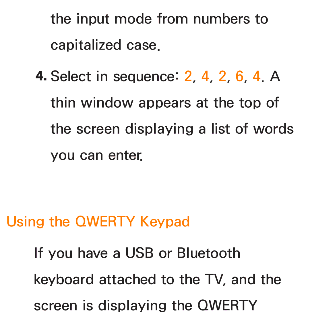 Samsung UE46ES6540SXXH, UE40ES6100WXZG, UE40ES5500WXZG, UE32ES6750SXZG, UE32ES6570SXXH, UE32ES5700SXZG Using the Qwerty Keypad 