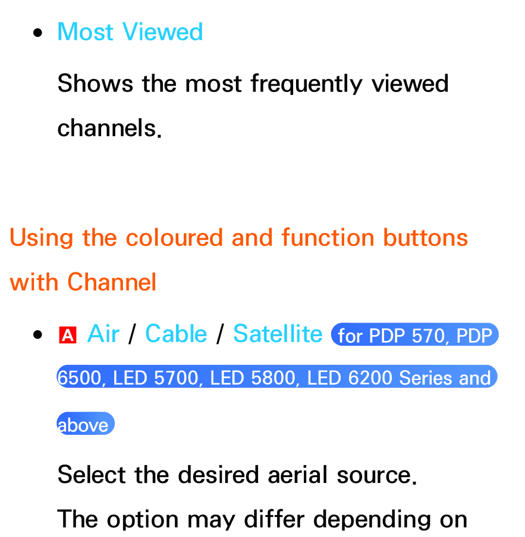 Samsung UE40ES5500WXTK manual Most Viewed, Using the coloured and function buttons with Channel, Air / Cable / Satellite 