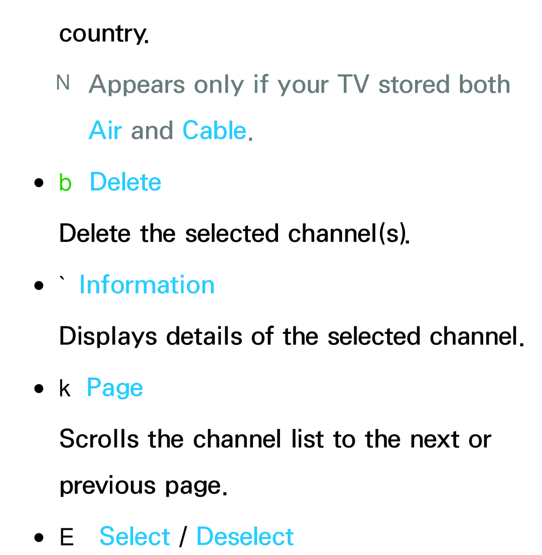 Samsung UE55ES6340SXXH, UE40ES6100WXZG manual NNAppears only if your TV stored both Air and Cable, Delete, Select / Deselect 