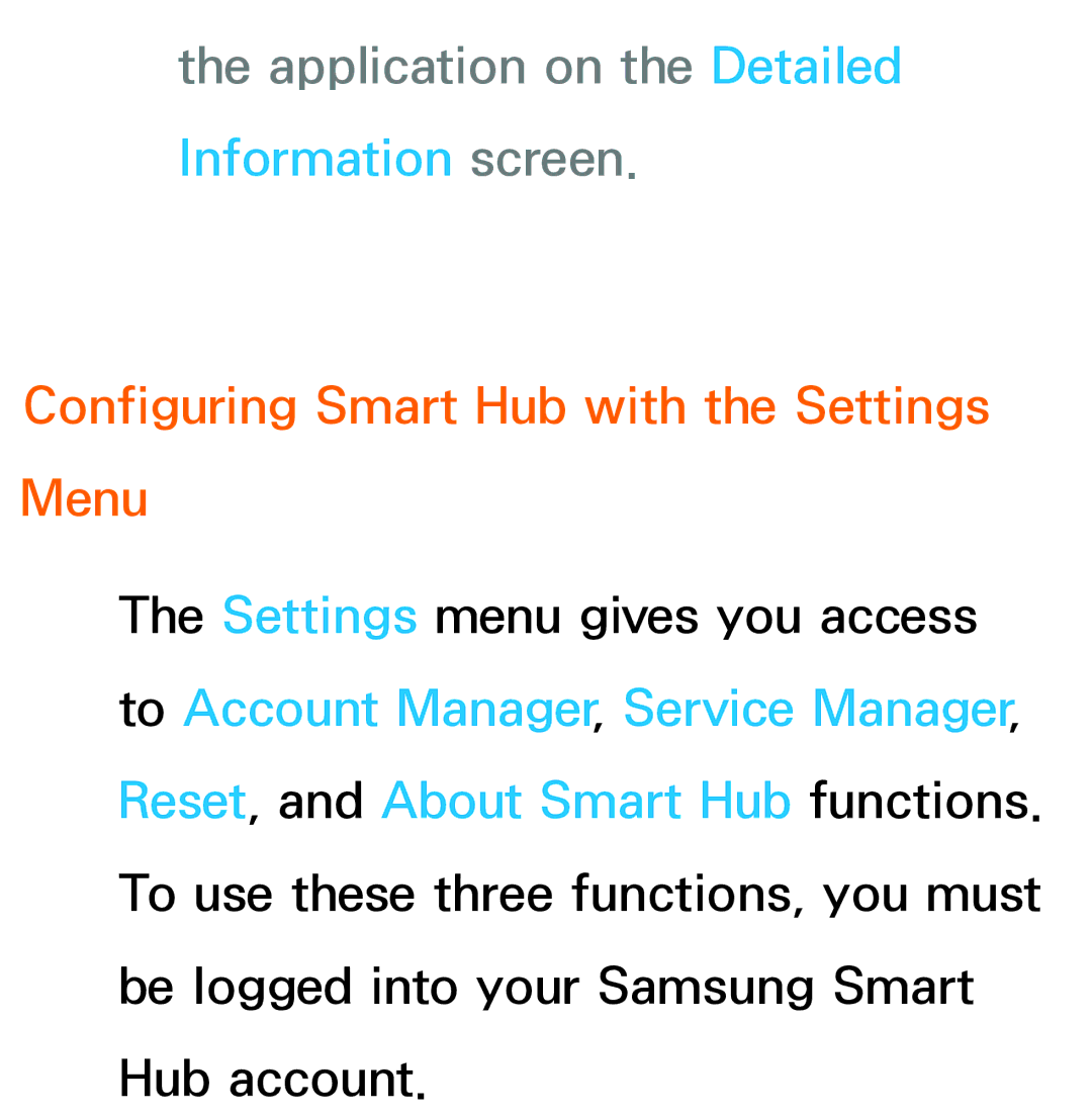 Samsung UE50ES5705SXXE manual Application on the Detailed Information screen, Configuring Smart Hub with the Settings Menu 