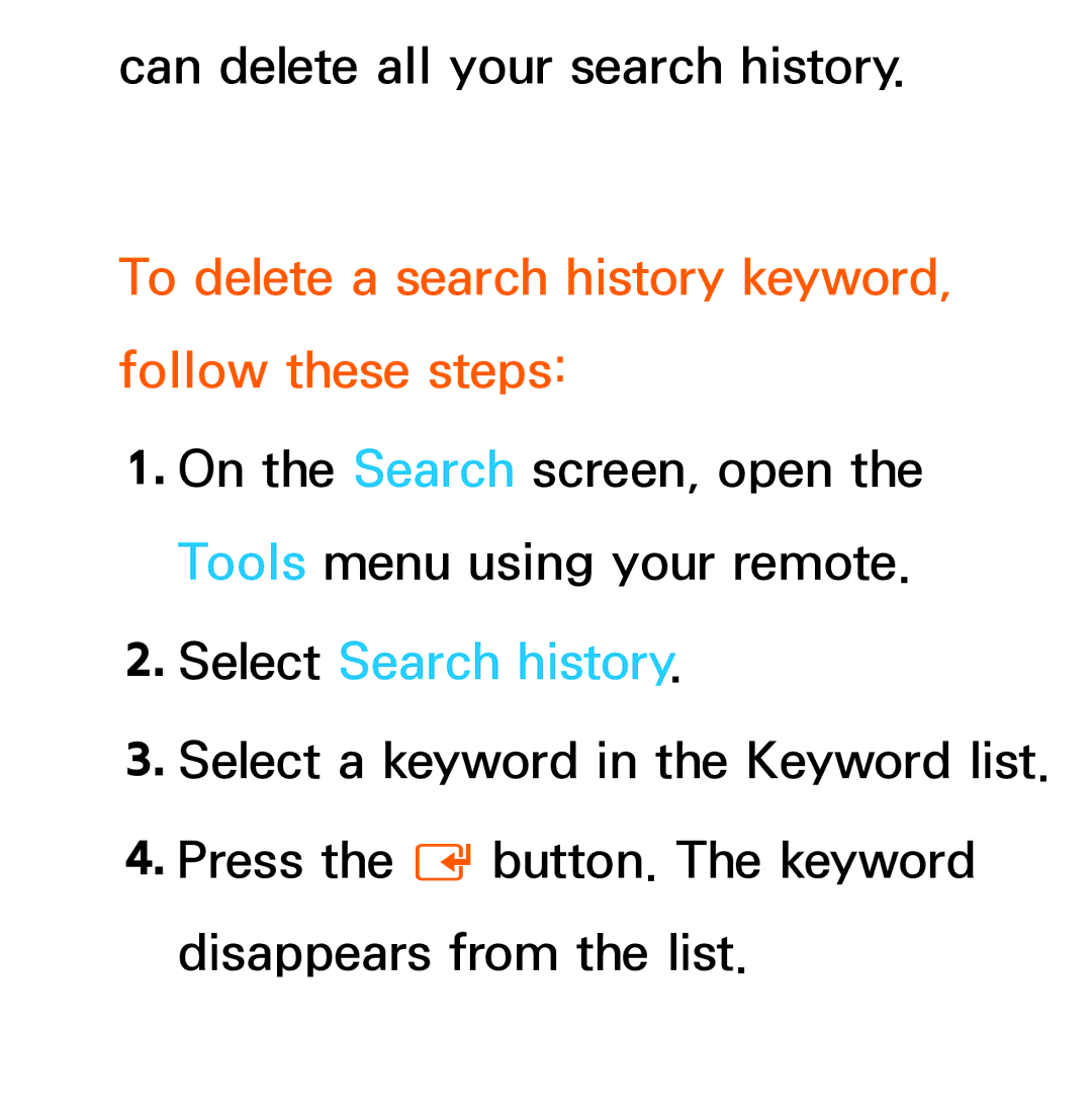 Samsung UE32ES6757MXRU, UE40ES6100WXZG manual To delete a search history keyword, follow these steps, Select Search history 