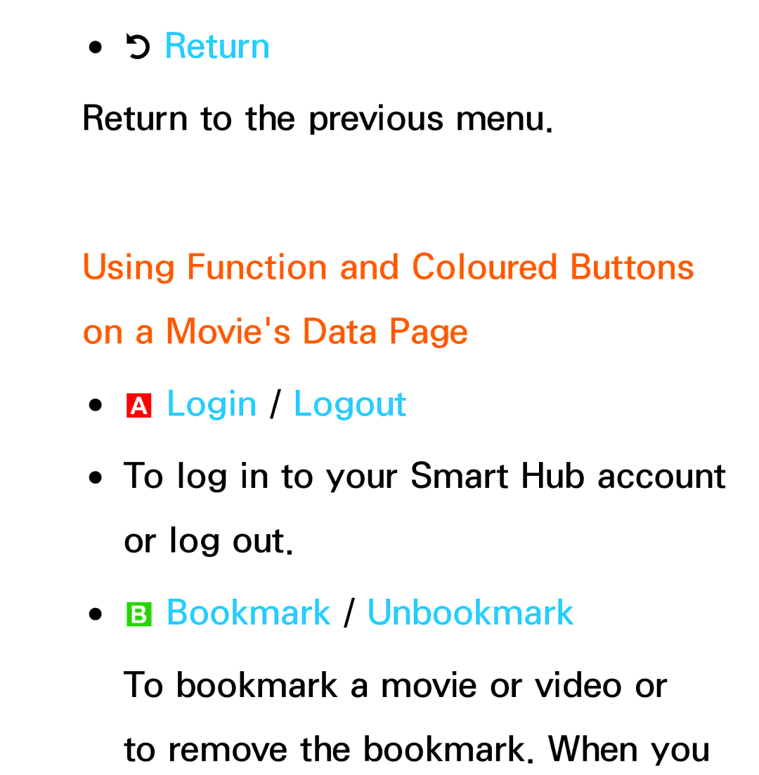 Samsung UE46EH5300WXRU, UE40ES6100WXZG manual Using Function and Coloured Buttons on a Movies Data, Bookmark / Unbookmark 