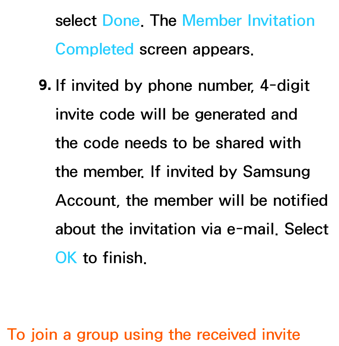Samsung UE46ES5557KXRU, UE40ES6100WXZG, UE40ES5500WXZG manual Select Done. The Member Invitation Completed screen appears 