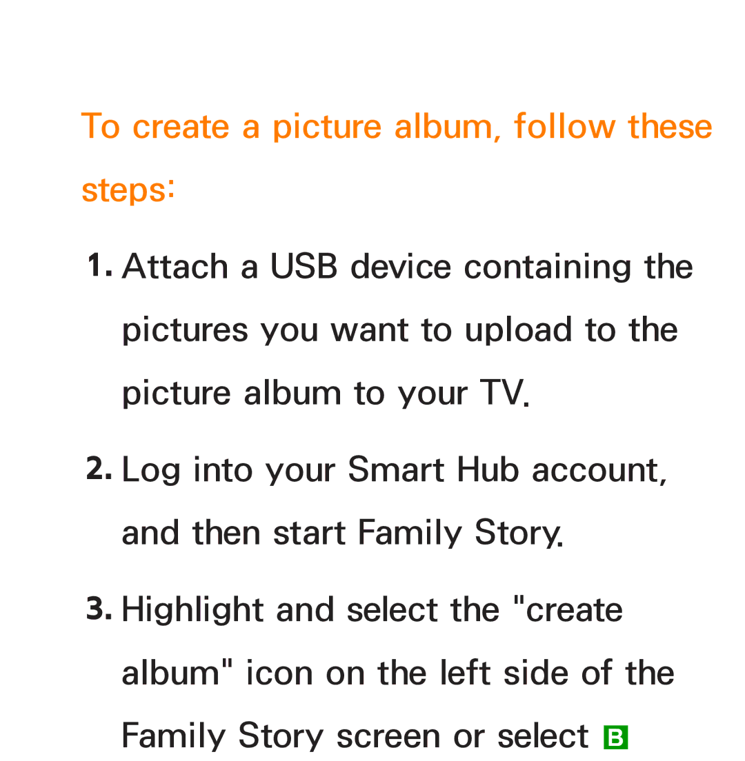 Samsung UE50ES6907UXRU, UE40ES6100WXZG, UE40ES5500WXZG, UE32ES6750SXZG manual To create a picture album, follow these steps 