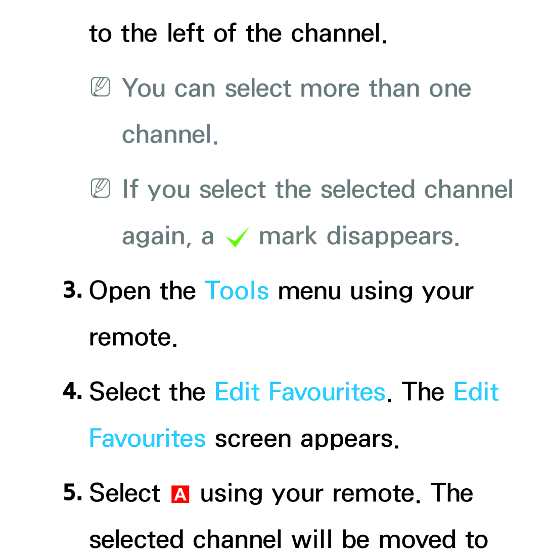 Samsung UE46ES5800SXZG, UE40ES6100WXZG, UE40ES5500WXZG, UE32ES6750SXZG, UE32ES6570SXXH manual To the left of the channel 