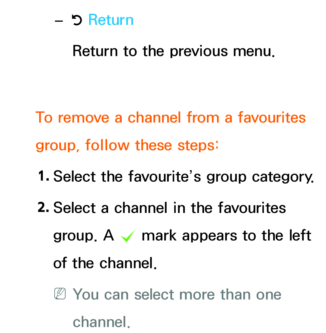 Samsung UE37ES6300SXXN, UE40ES6100WXZG, UE40ES5500WXZG, UE32ES6750SXZG manual Return, NNYou can select more than one channel 