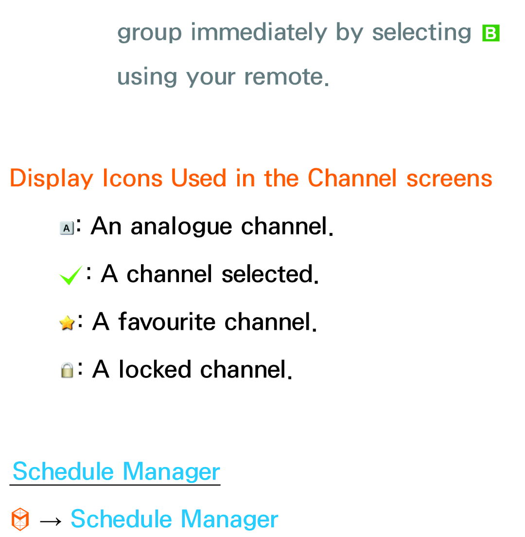 Samsung UE32ES6300SXXN, UE40ES6100WXZG manual Display Icons Used in the Channel screens, Schedule Manager → Schedule Manager 