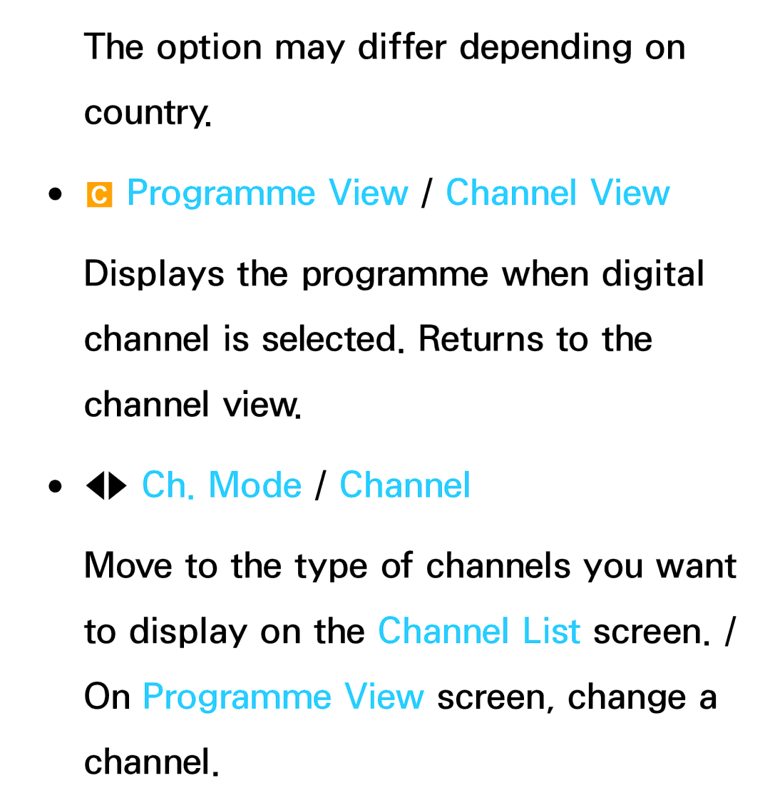 Samsung UE55ES6750SXZG, UE40ES6100WXZG, UE40ES5500WXZG, UE32ES6750SXZG Programme View / Channel View, Lr Ch. Mode / Channel 