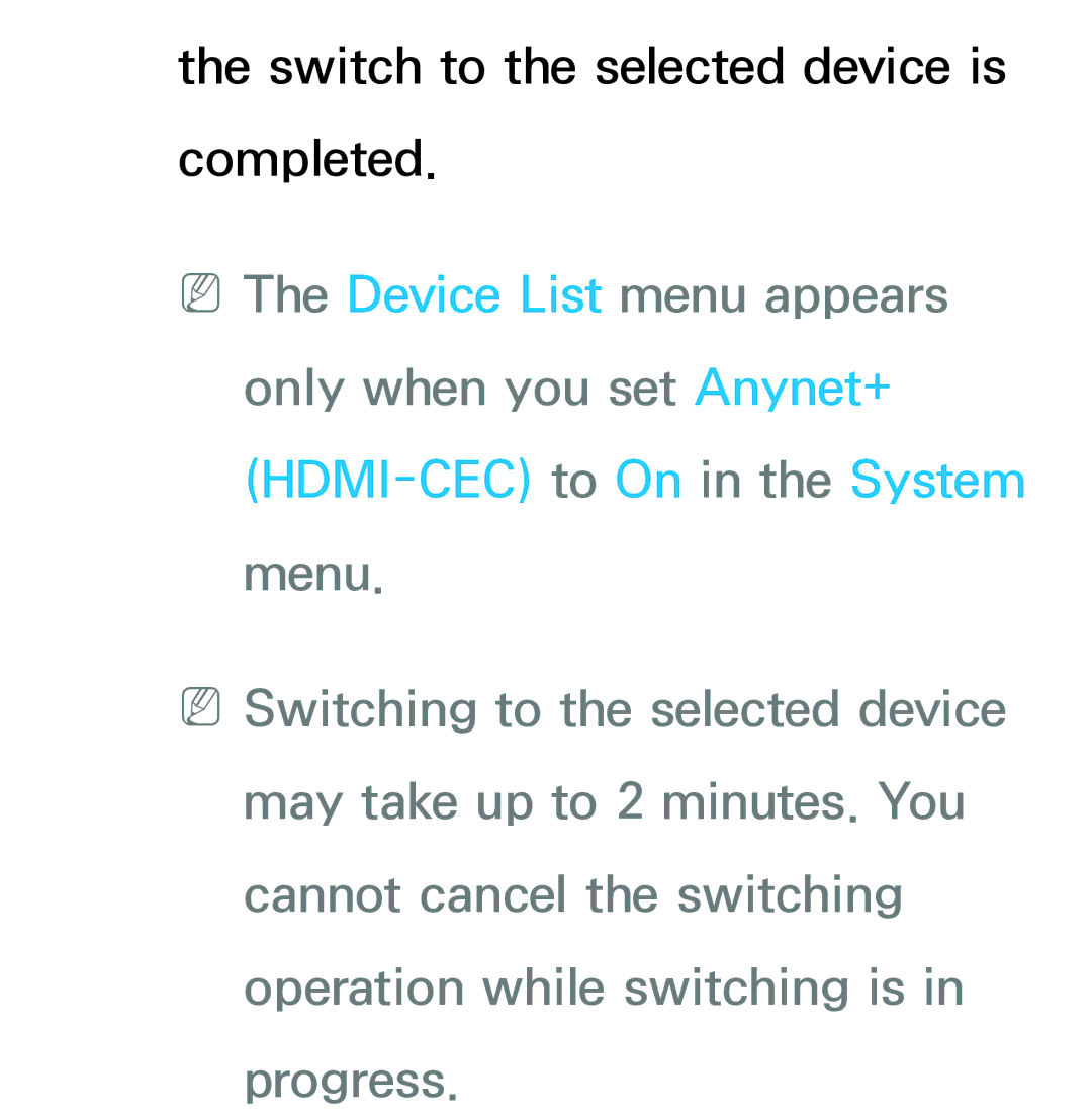 Samsung UE60ES6100WXZF, UE40ES6100WXZG, UE40ES5500WXZG, UE32ES6750SXZG manual Switch to the selected device is completed 