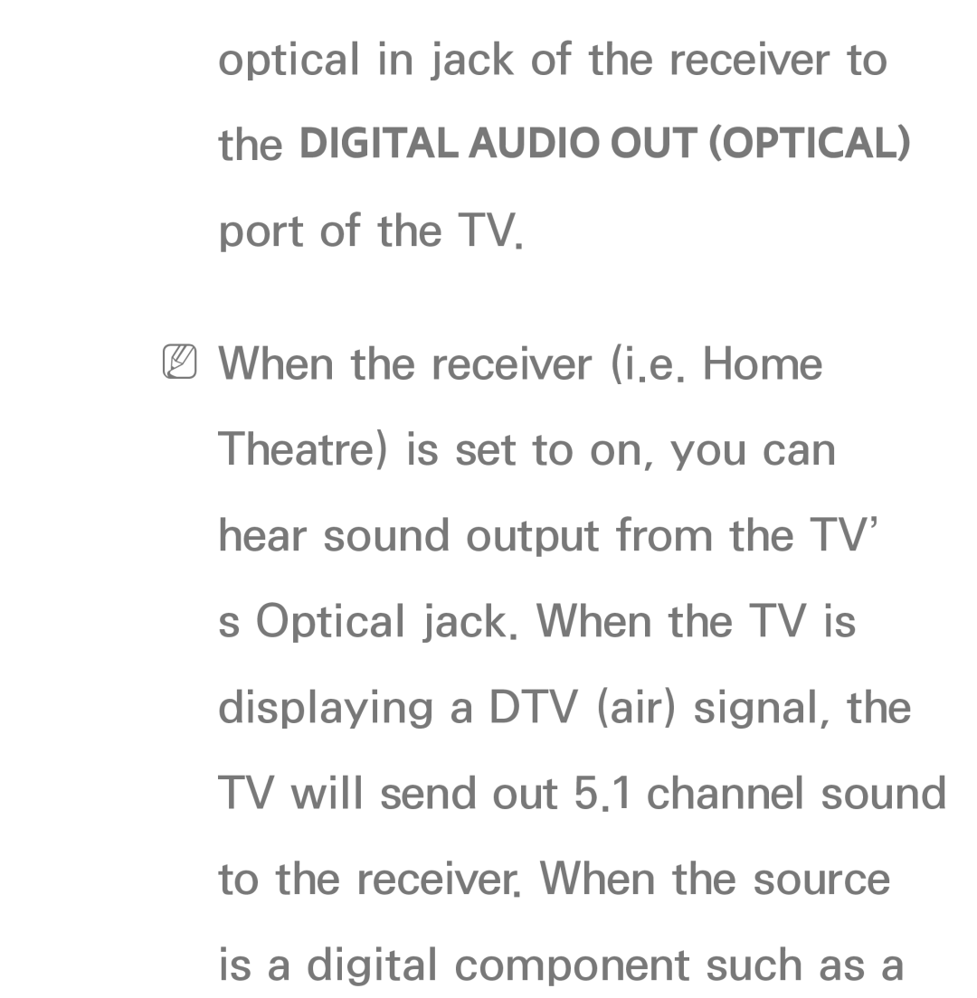 Samsung UE55ES6560SXZF, UE40ES6100WXZG, UE40ES5500WXZG manual Optical in jack of the receiver to, Digital Audio OUT Optical 