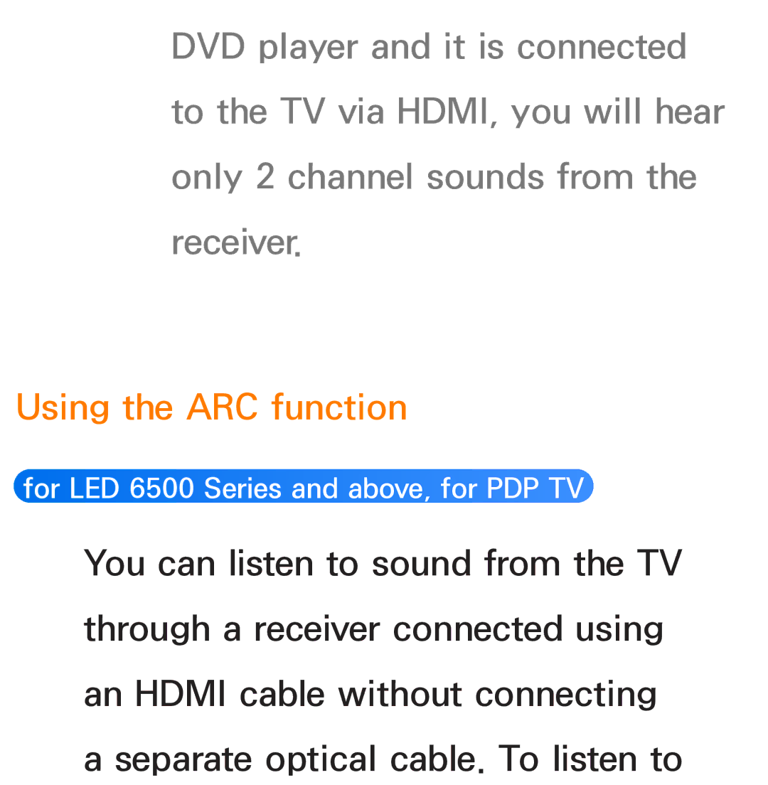 Samsung UE40ES6540SXZF, UE40ES6100WXZG, UE40ES5500WXZG, UE32ES6750SXZG, UE32ES6570SXXH, UE32ES5700SXZG Using the ARC function 