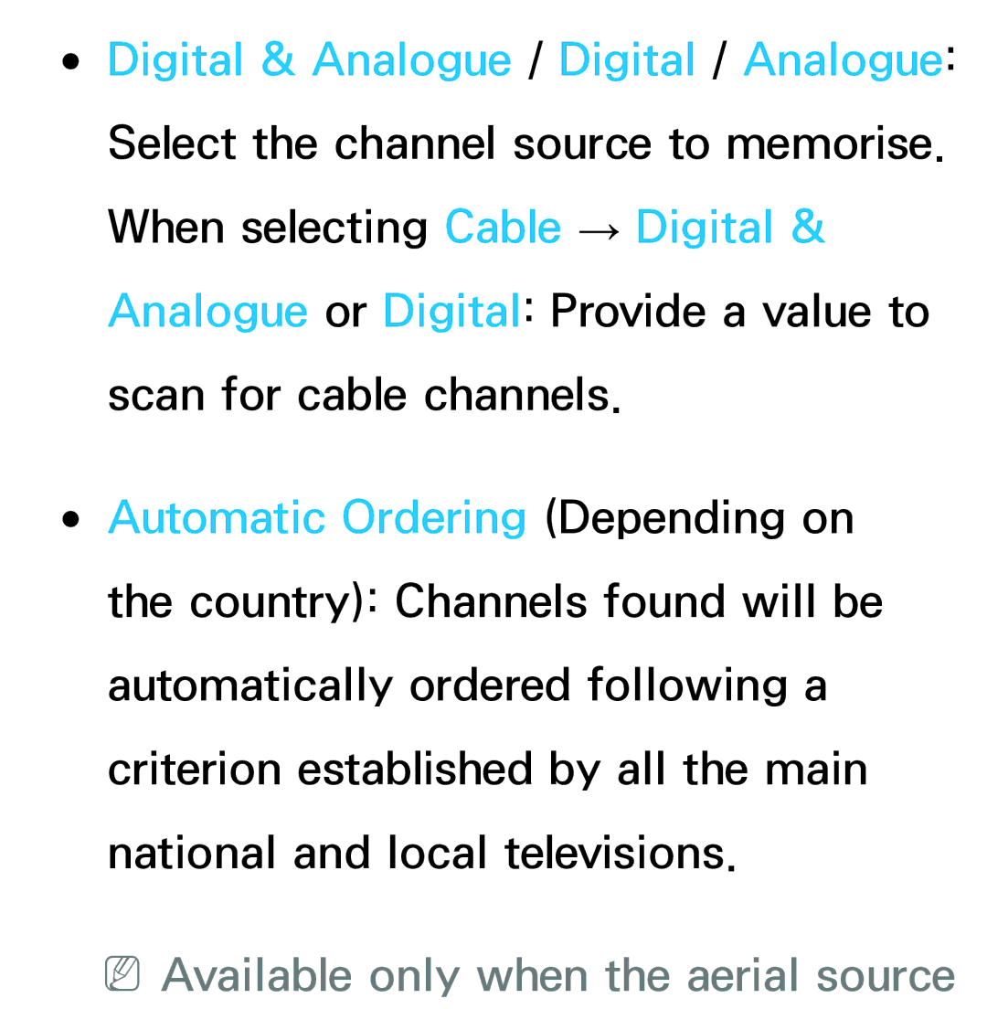 Samsung UE40ES5800SXZG, UE40ES6100WXZG, UE40ES5500WXZG, UE32ES6750SXZG manual NNAvailable only when the aerial source 