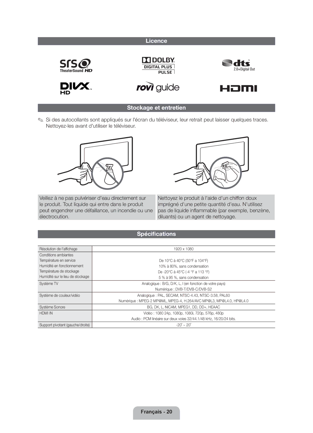 Samsung UE46ES6300SXZF, UE40ES6300SXZF, UE55ES6300SXZF, UE32ES6300SXZF manual Licence Stockage et entretien, Spécifications 