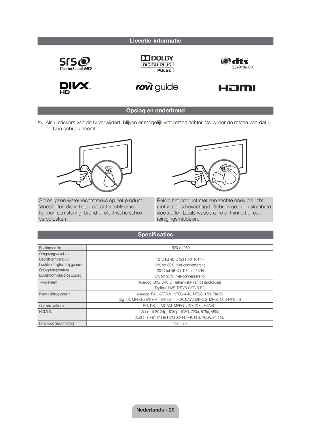 Samsung UE55ES6300SXZF, UE40ES6300SXZF, UE46ES6300SXZF manual Licentie-informatie Opslag en onderhoud, Specificaties 