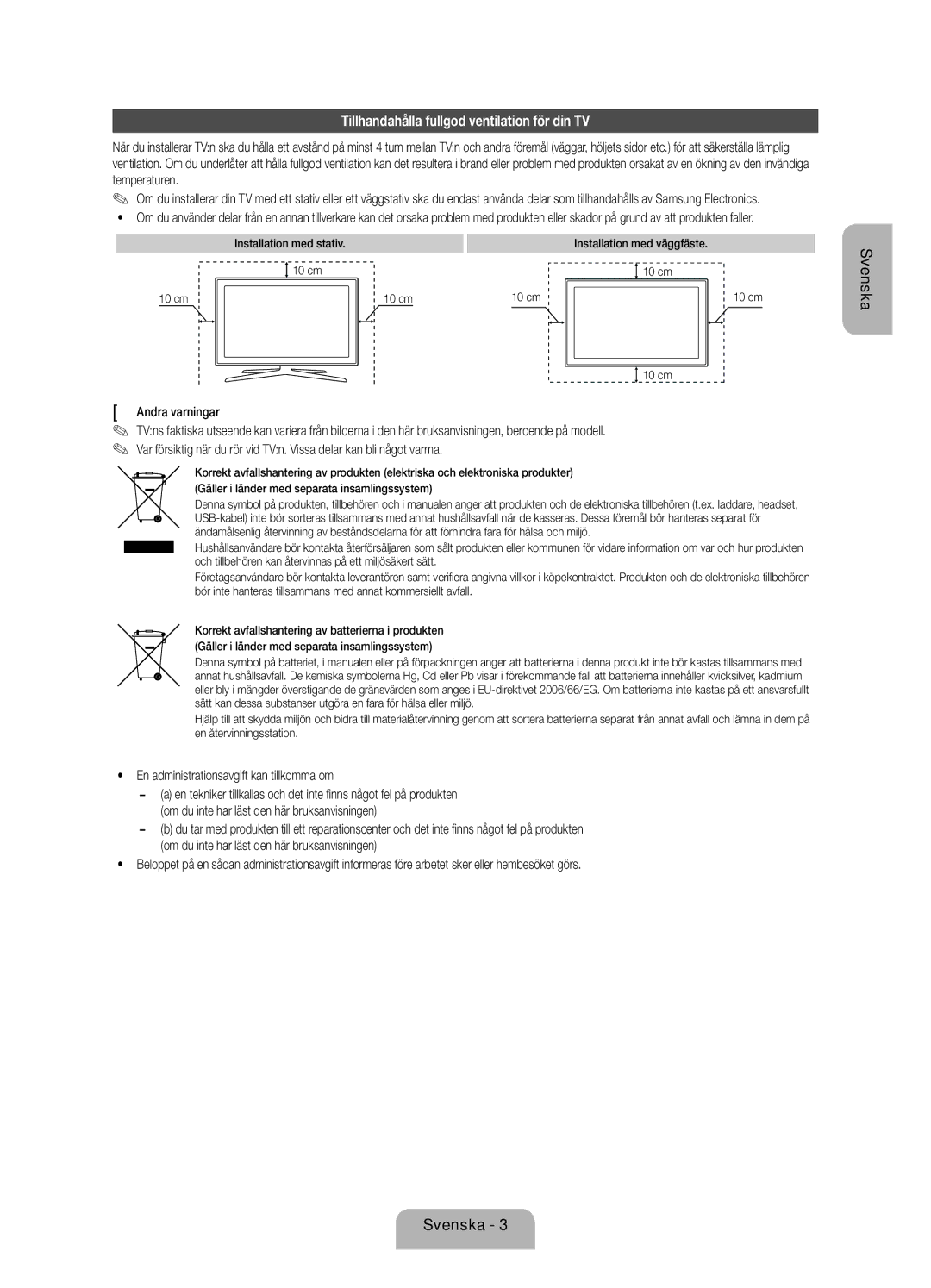 Samsung UE55ES7005UXXE manual Tillhandahålla fullgod ventilation för din TV, Andra varningar, cm Installation med väggfäste 