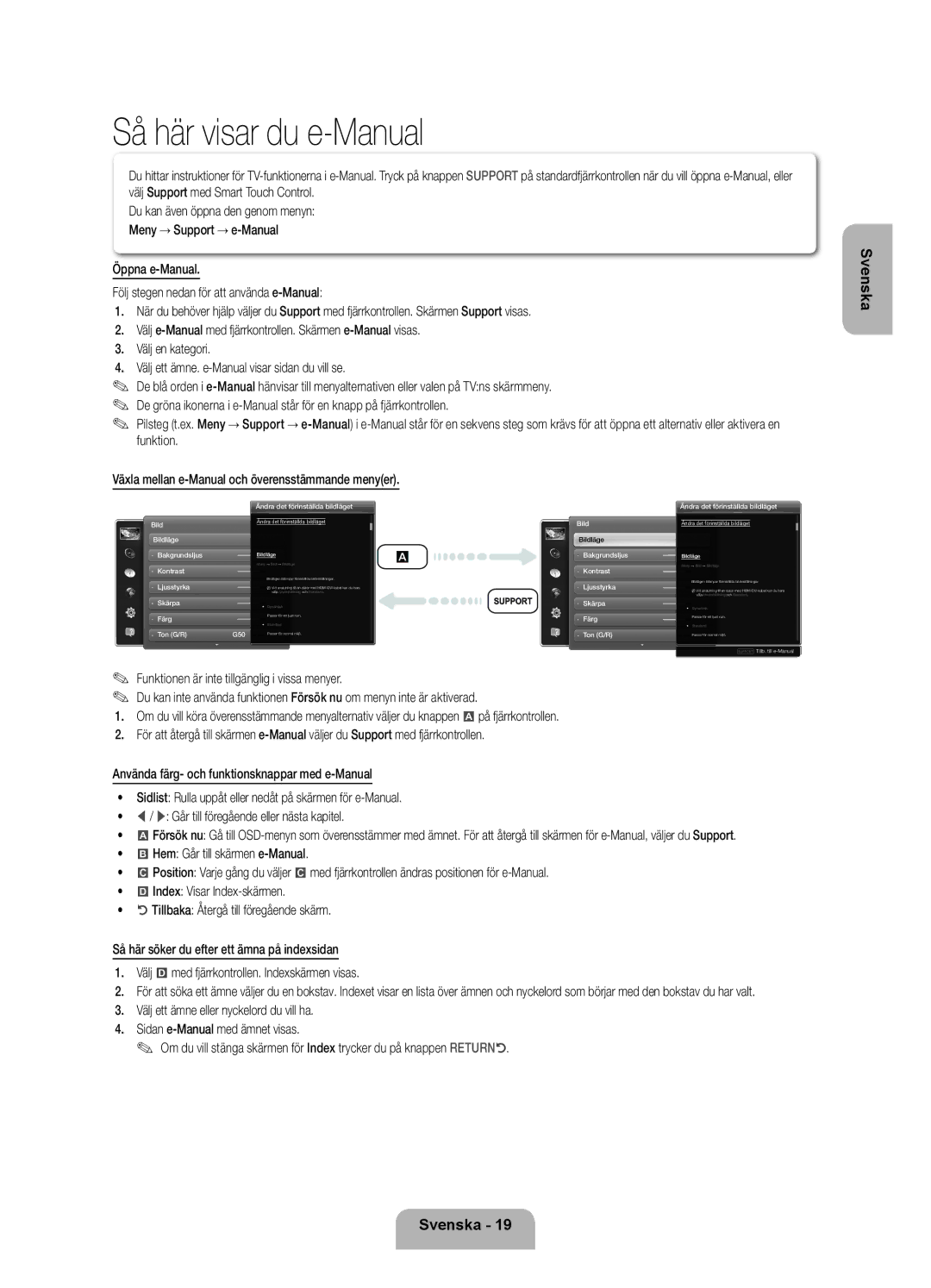 Samsung UE40ES7005UXXE, UE46ES7005UXXE, UE55ES7005UXXE manual Så här visar du e-Manual 