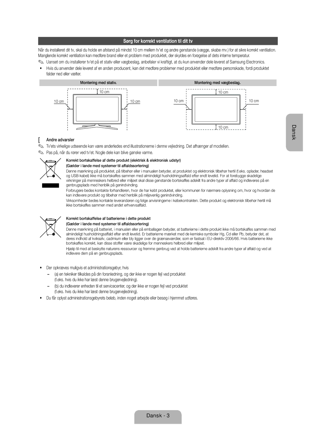 Samsung UE46ES7005UXXE manual Sørg for korrekt ventilation til dit tv, Andre advarsler, Montering med stativ 10 cm 