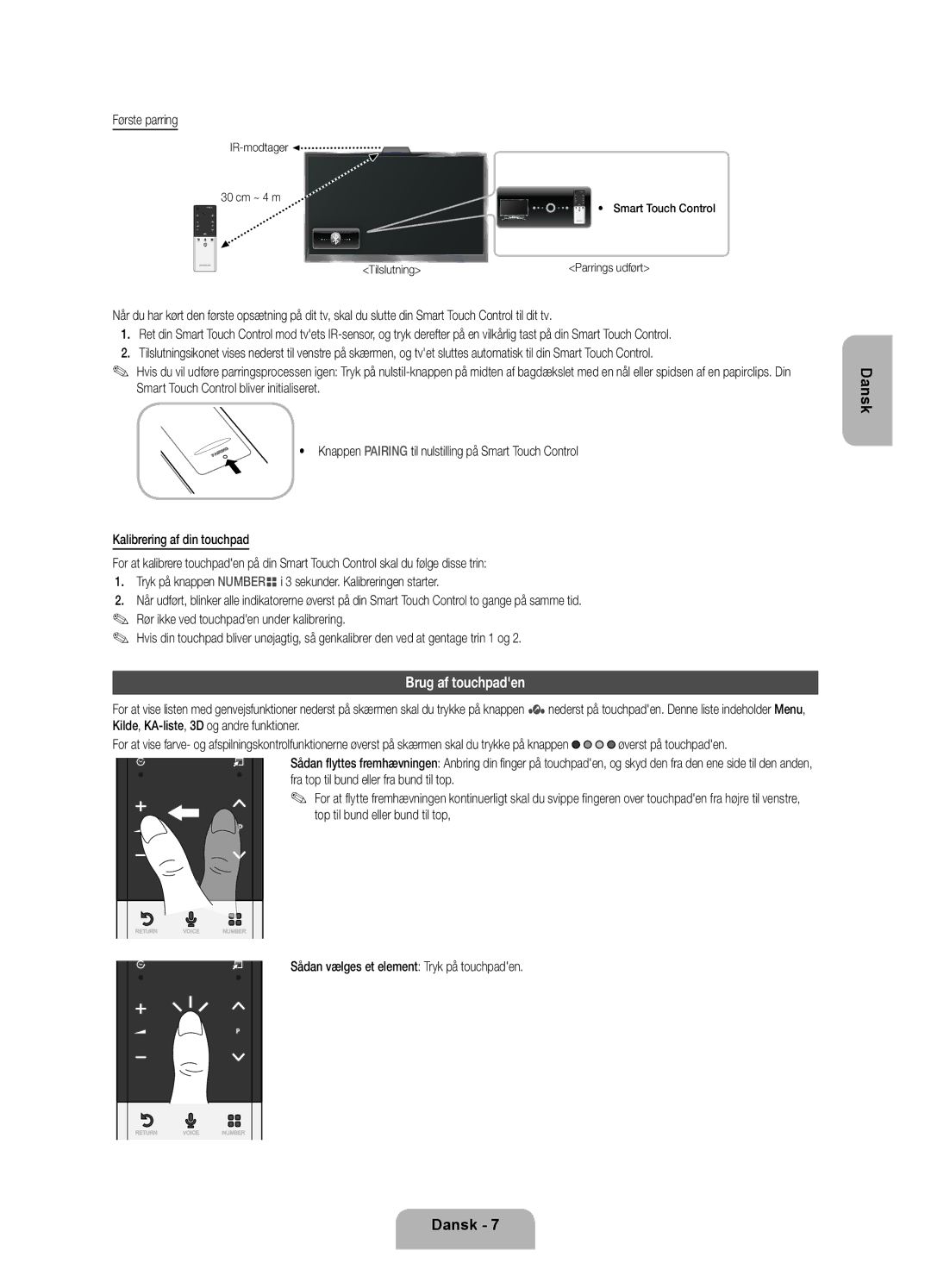 Samsung UE55ES7005UXXE, UE40ES7005UXXE manual Brug af touchpaden, Første parring, Sådan vælges et element Tryk på touchpaden 