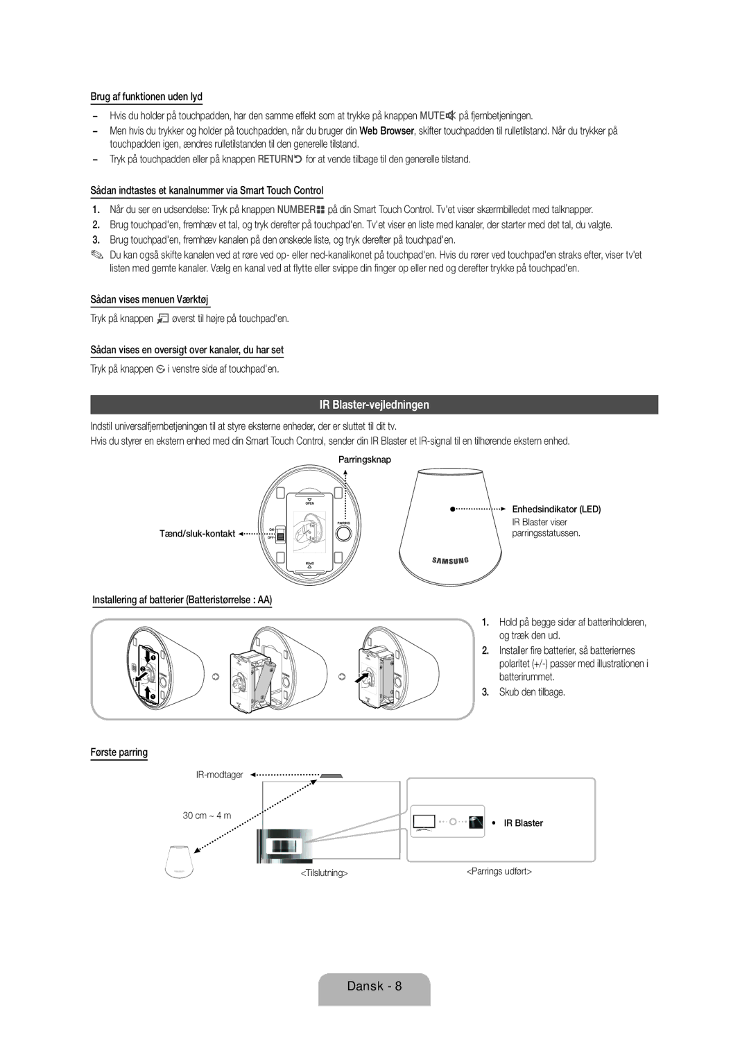 Samsung UE40ES7005UXXE, UE46ES7005UXXE, UE55ES7005UXXE manual IR Blaster-vejledningen, Skub den tilbage 