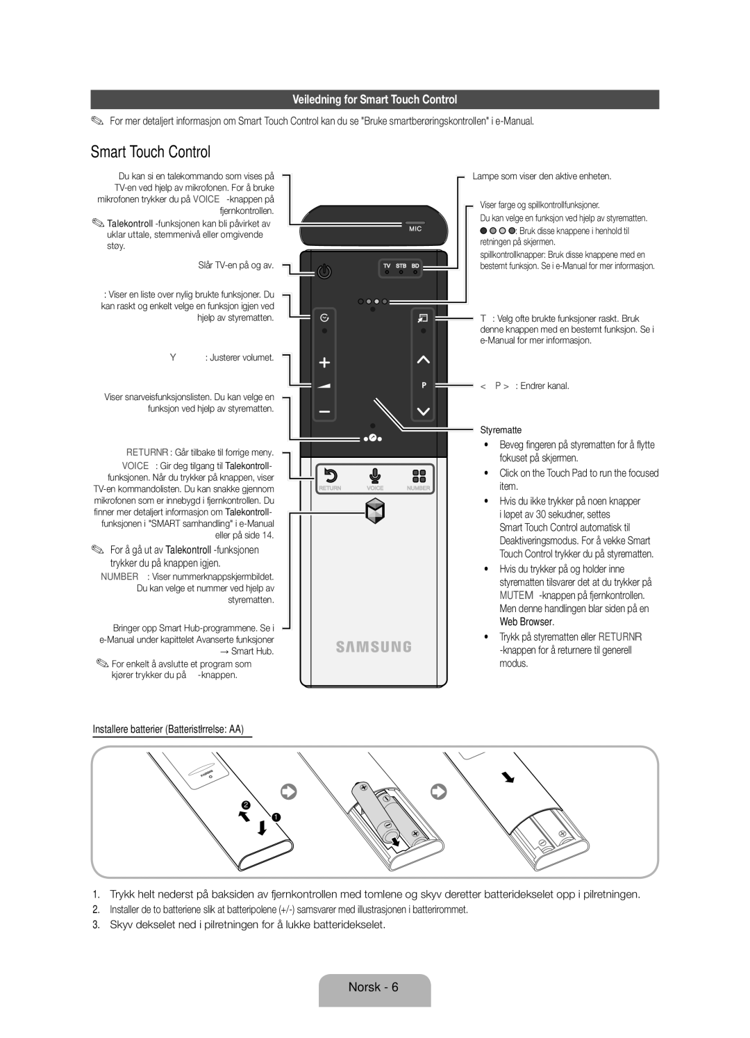 Samsung UE40ES7005UXXE manual Veiledning for Smart Touch Control, Justerer volumet, Returnr Går tilbake til forrige meny 