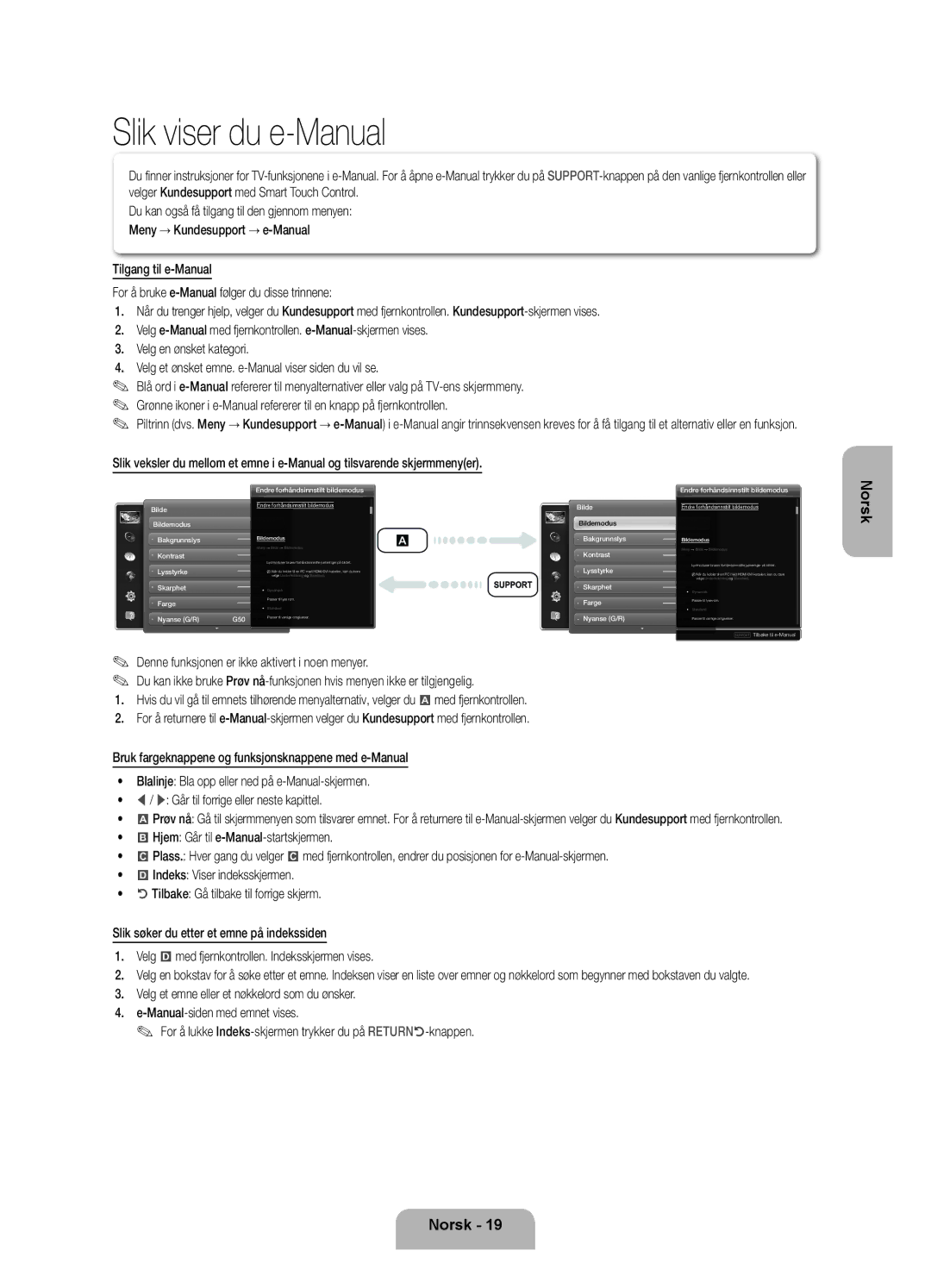 Samsung UE46ES7005UXXE, UE40ES7005UXXE, UE55ES7005UXXE manual Slik viser du e-Manual 