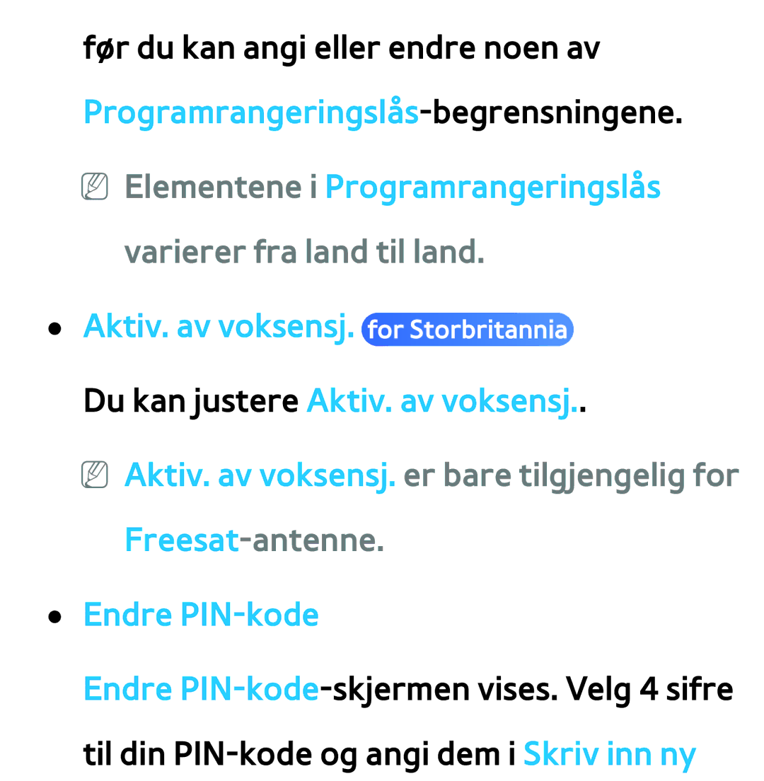 Samsung UE55ES7005UXXE, UE40ES7005UXXE, UE46ES8005UXXE, UE40ES8005UXXE manual Varierer fra land til land, Endre PIN-kode 