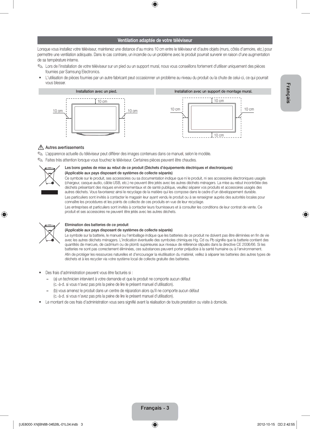 Samsung UE55ES8000SXXC manual Ventilation adaptée de votre téléviseur, Autres avertissements, Installation avec un pied 