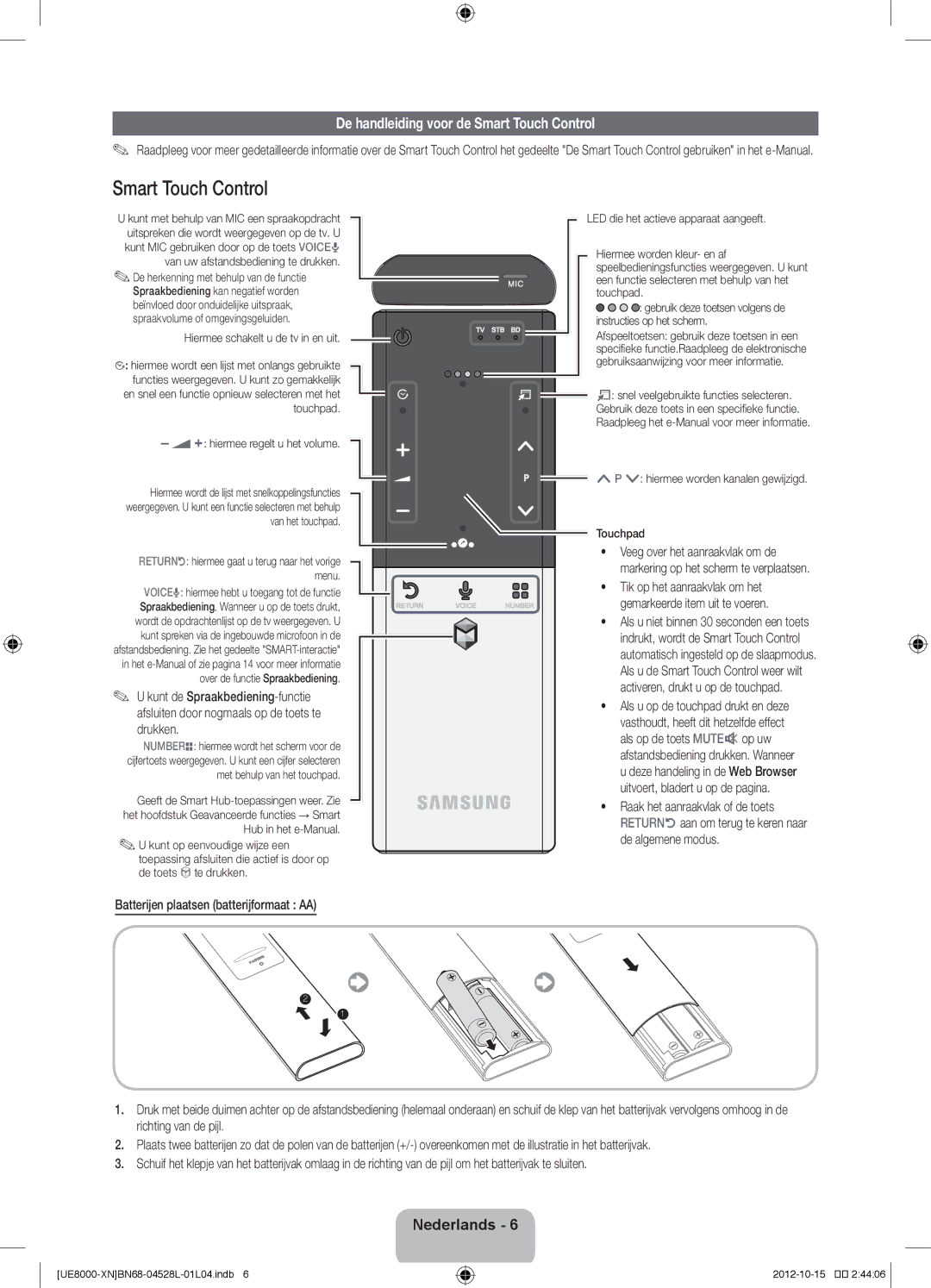 Samsung UE65ES8000SXZF manual De handleiding voor de Smart Touch Control, Hiermee worden kanalen gewijzigd Touchpad 