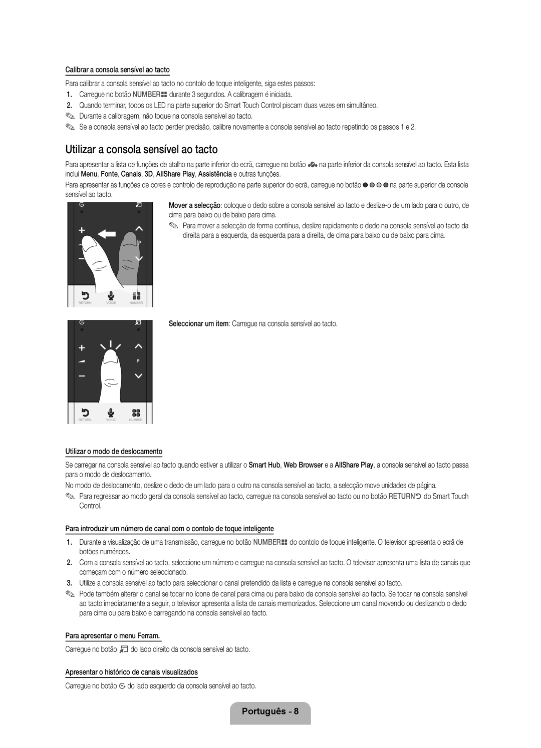 Samsung UE46ES8000SXXC, UE40ES8000SXTK manual Utilizar a consola sensível ao tacto, Cima para baixo ou de baixo para cima 