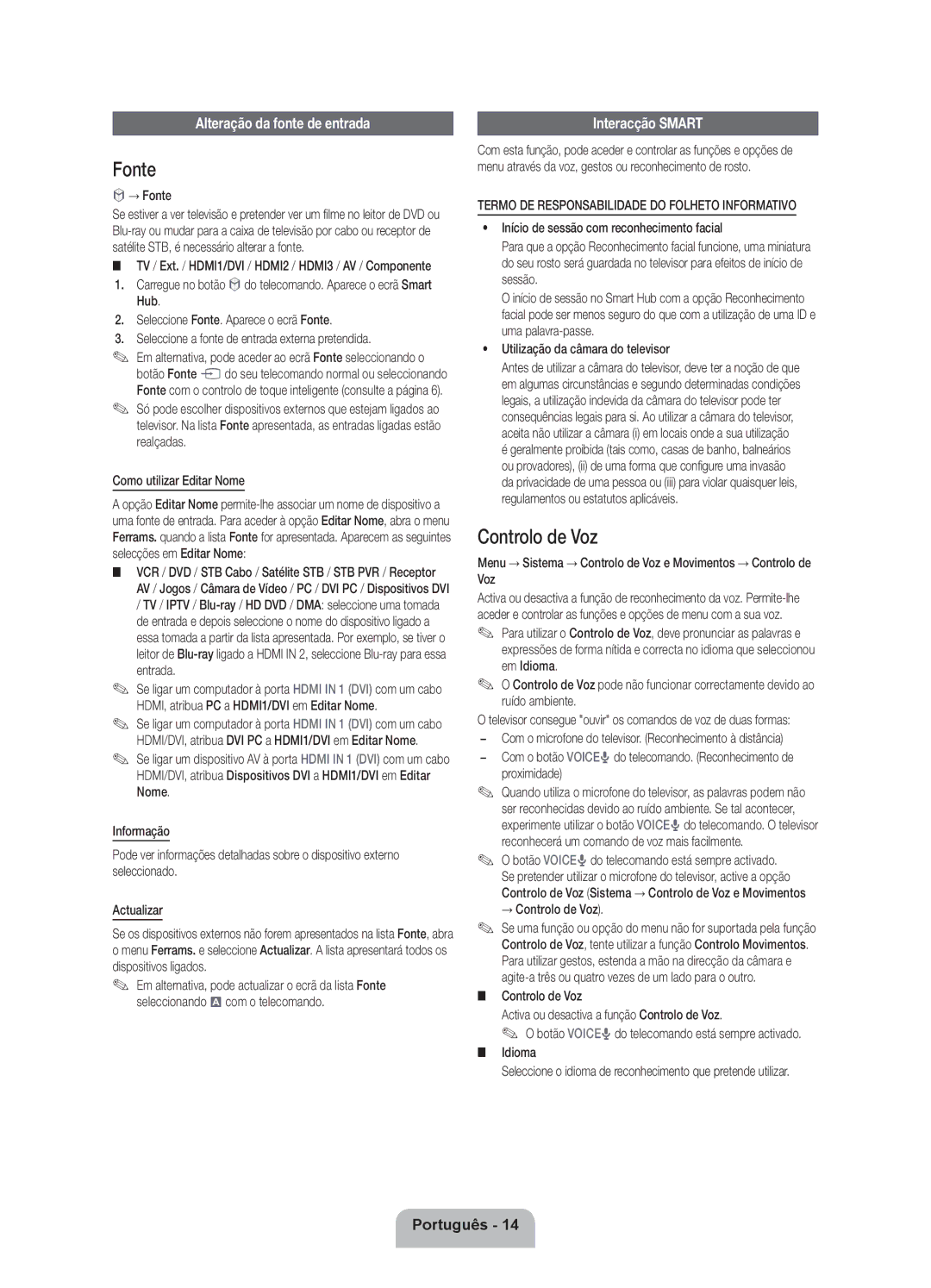 Samsung UE55ES8000SXTK, UE40ES8000SXTK manual Fonte, Controlo de Voz, Alteração da fonte de entrada, Interacção Smart 