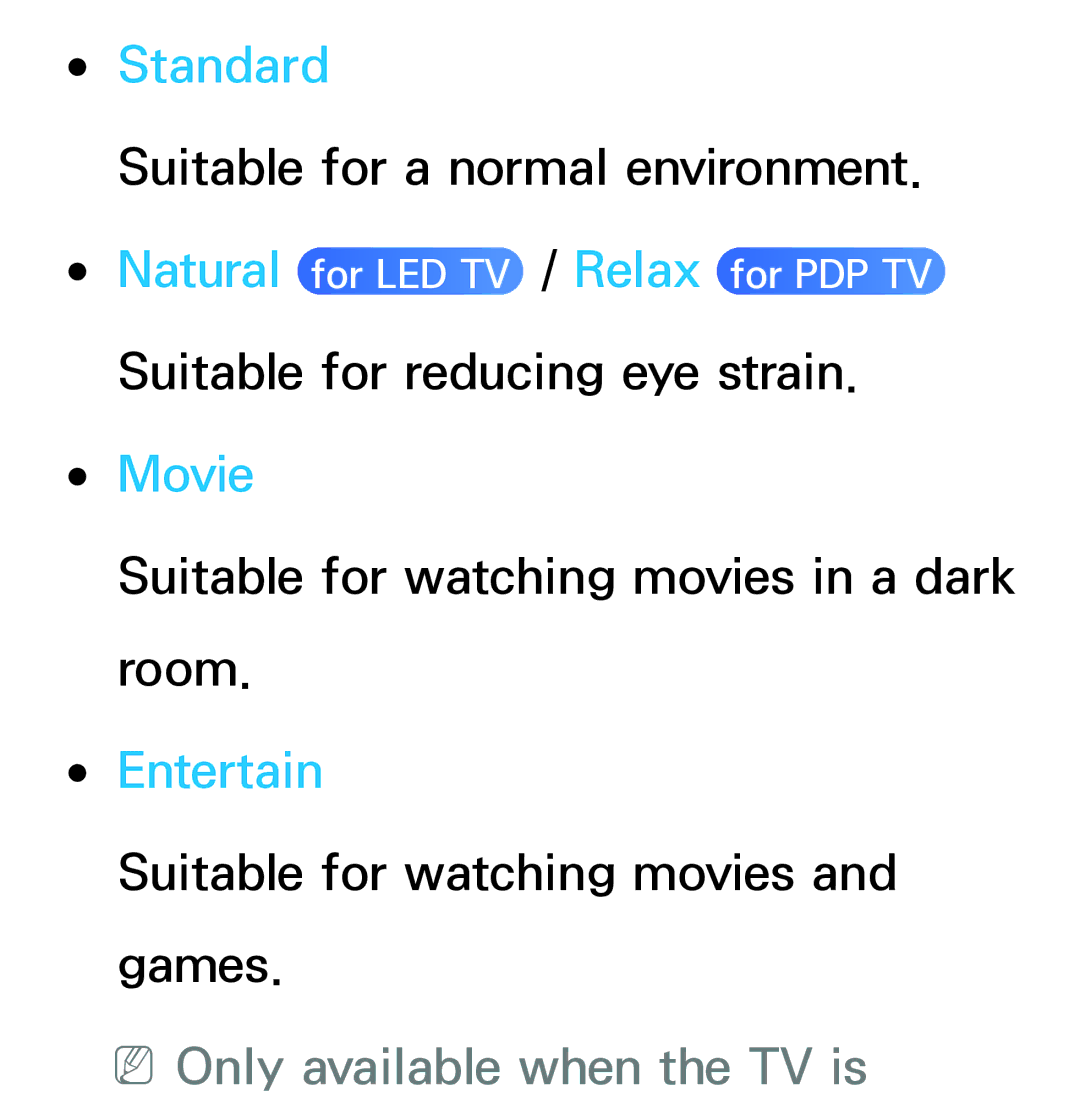 Samsung UE55ES7507UXRU, UE40ES8090SXZG, UE40ES8000SXTK, UE46ES8000SXXN Standard, Entertain, NNOnly available when the TV is 