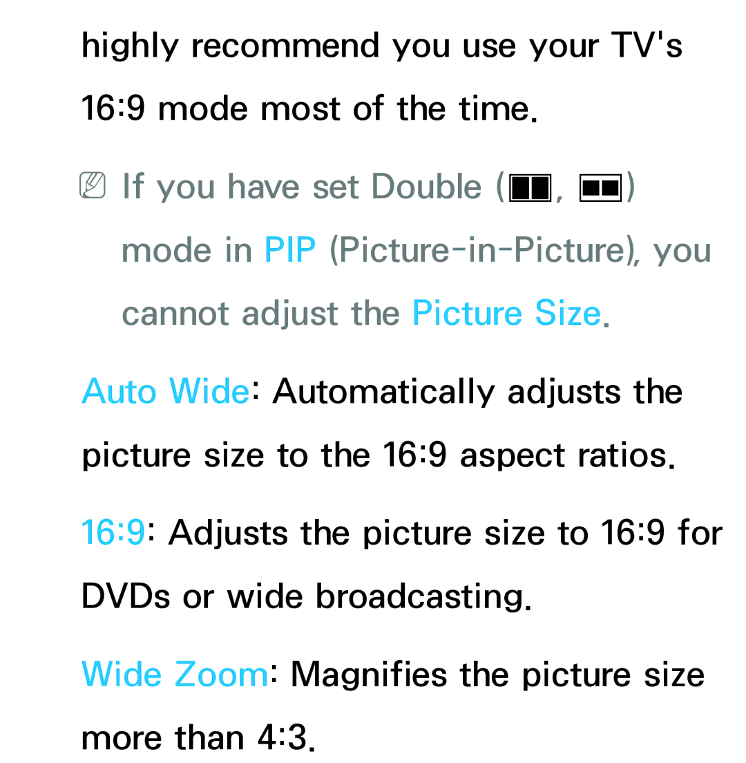 Samsung UE46ES7000SXXC, UE40ES8090SXZG, UE40ES8000SXTK manual Highly recommend you use your TVs 169 mode most of the time 