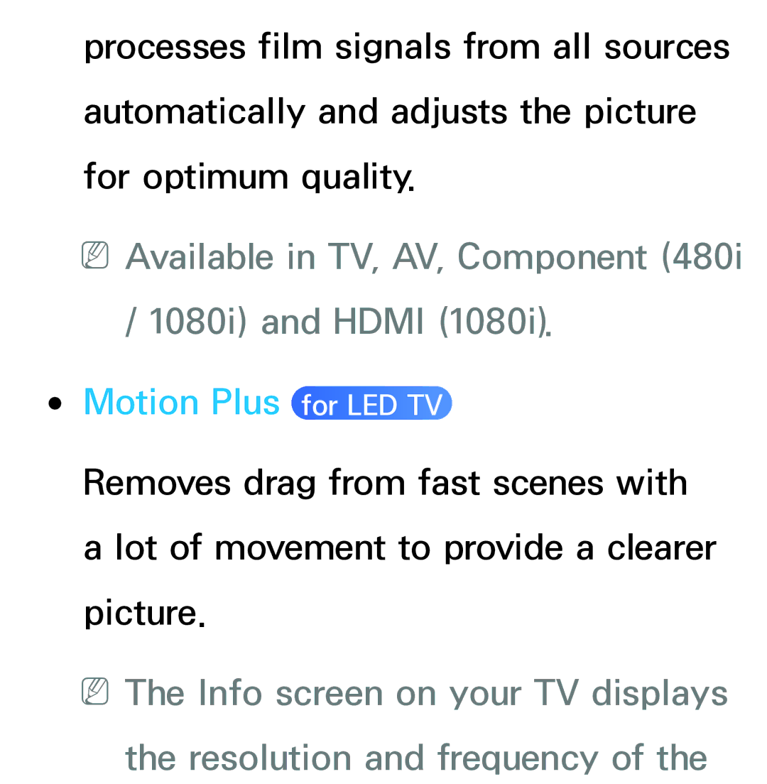 Samsung UE40ES8000SXXH, UE40ES8090SXZG manual NNAvailable in TV, AV, Component 480i / 1080i and Hdmi, Motion Plus for LED TV 