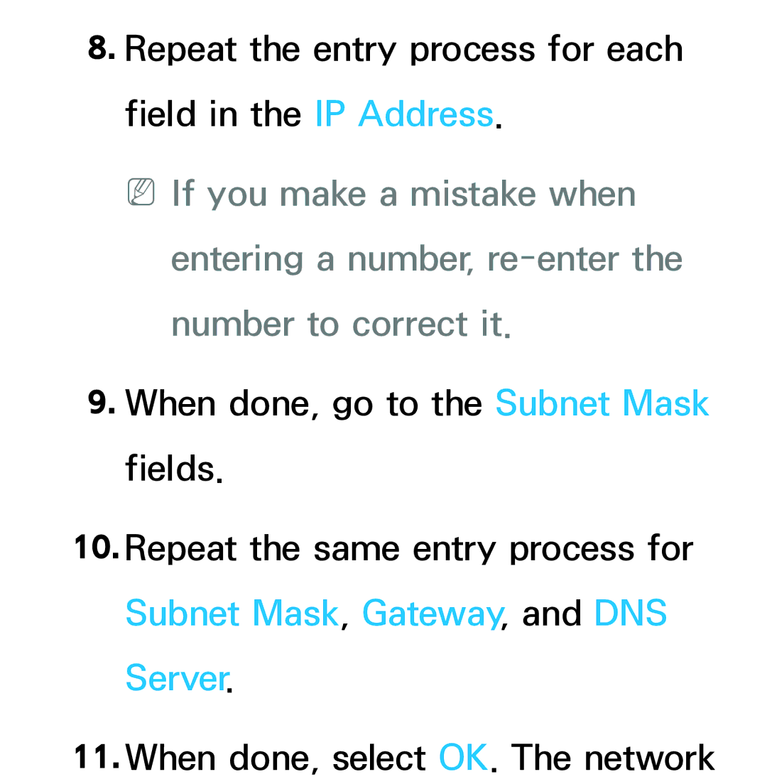 Samsung UE40ES8005UXXE, UE40ES8090SXZG, UE40ES8000SXTK manual Repeat the entry process for each field in the IP Address 