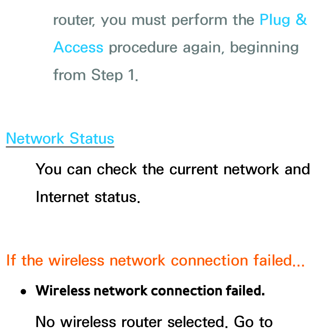 Samsung UE40ES7500SXMS, UE40ES8090SXZG, UE40ES8000SXTK manual Network Status, If the wireless network connection failed 