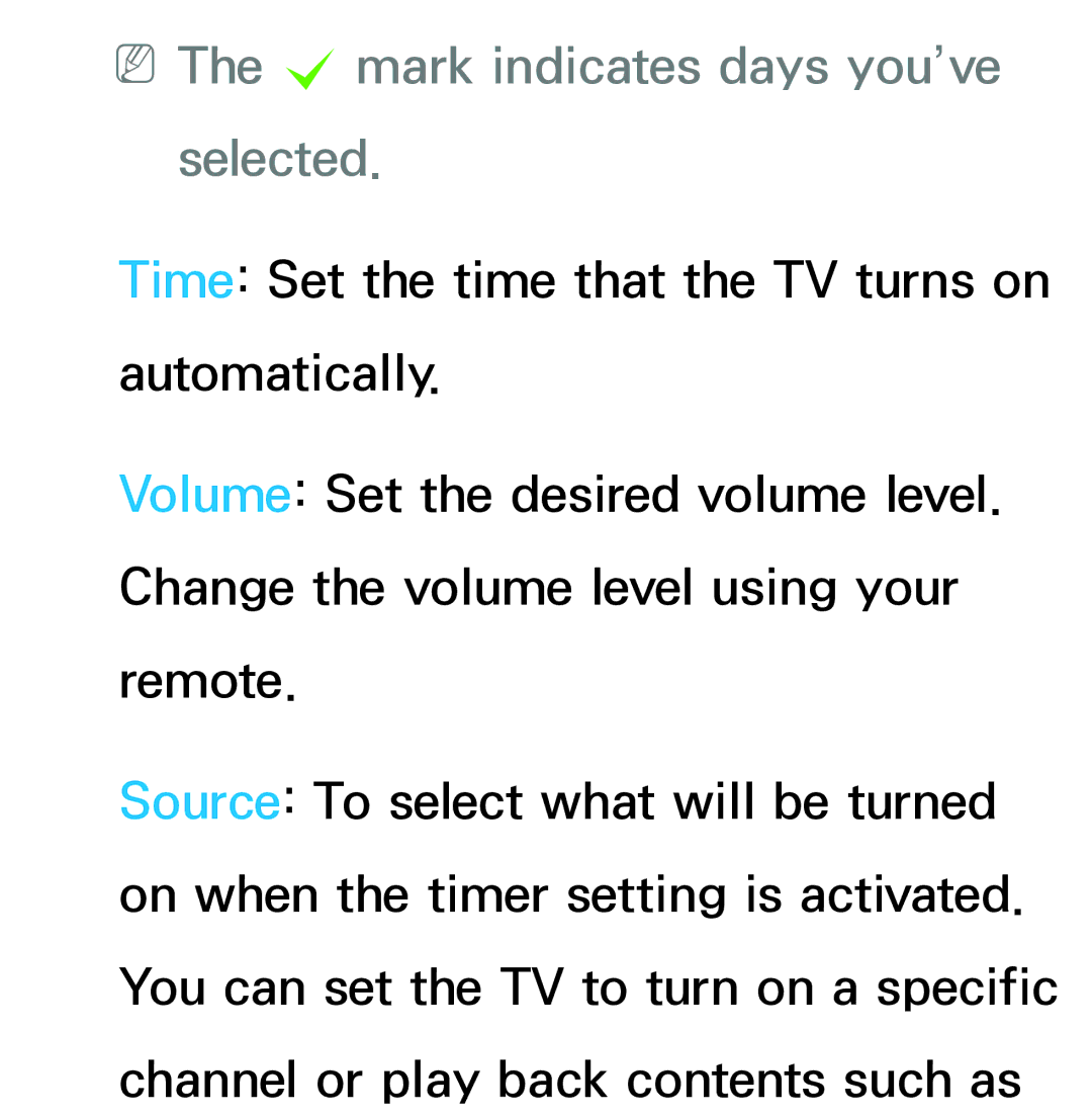 Samsung UE55ES7000SXXN, UE40ES8090SXZG, UE40ES8000SXTK, UE46ES8000SXXN manual NNThe c mark indicates days you’ve selected 