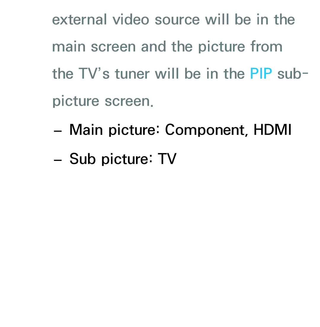 Samsung UE46ES7090SXZG, UE40ES8090SXZG, UE40ES8000SXTK, UE46ES8000SXXN manual Main picture Component, Hdmi Sub picture TV 