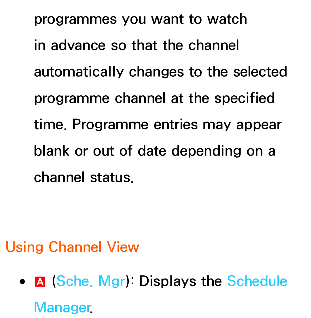 Samsung UE40ES8000SXXN, UE40ES8090SXZG, UE40ES8000SXTK, UE46ES8000SXXN, UE46ES8000SXXC manual Using Channel View, Manager 