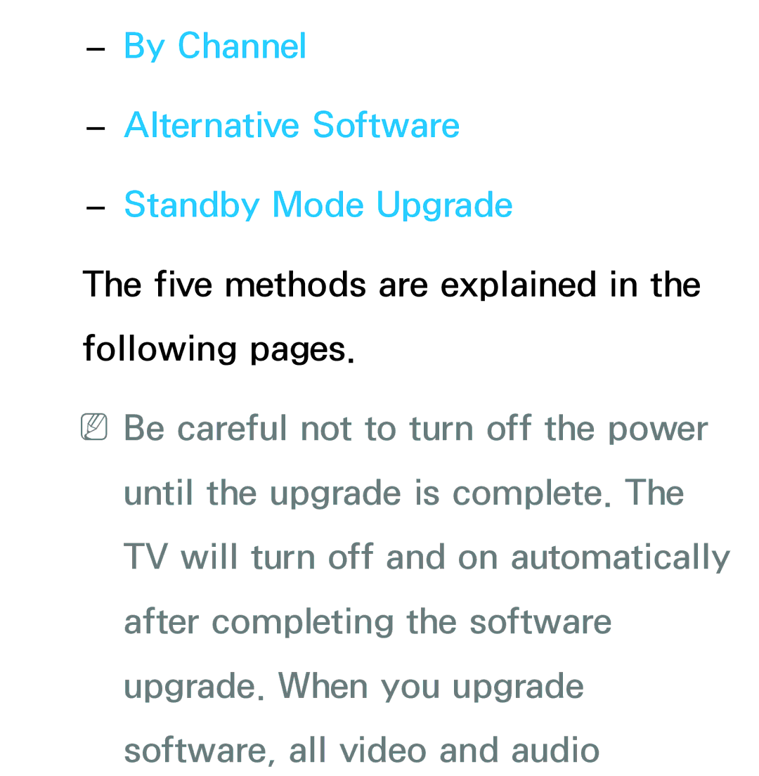 Samsung UE55ES7005UXXE, UE40ES8090SXZG, UE40ES8000SXTK, UE46ES8000SXXN By Channel Alternative Software Standby Mode Upgrade 